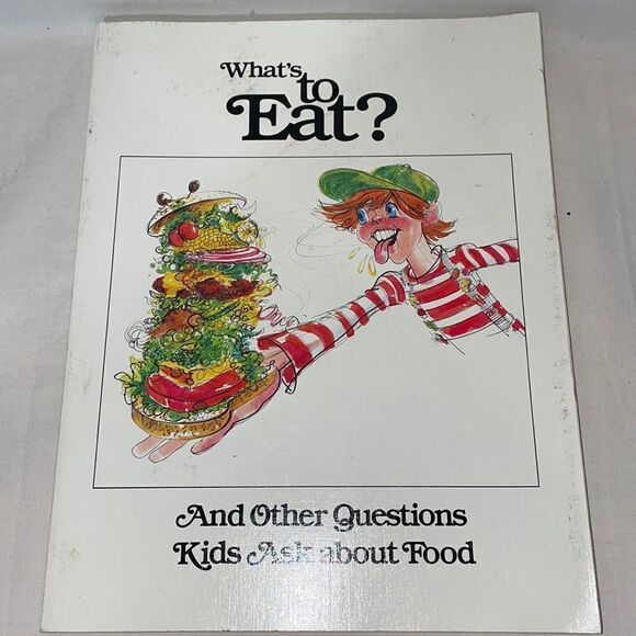What to Eat? And Other Questions Kids Ask About Food - Picture 1 of 4